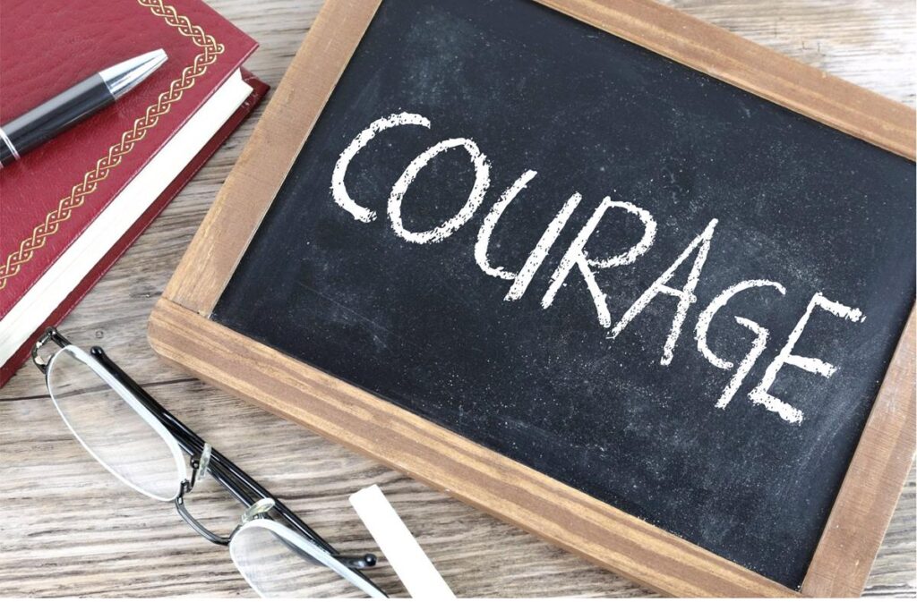 courage